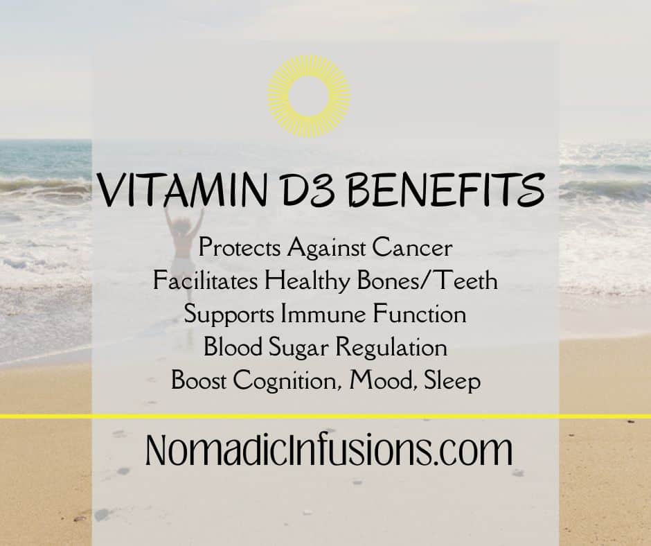 Vitamin D3 benefits, Nomadic Infusions & Wellness, Orlando, FL