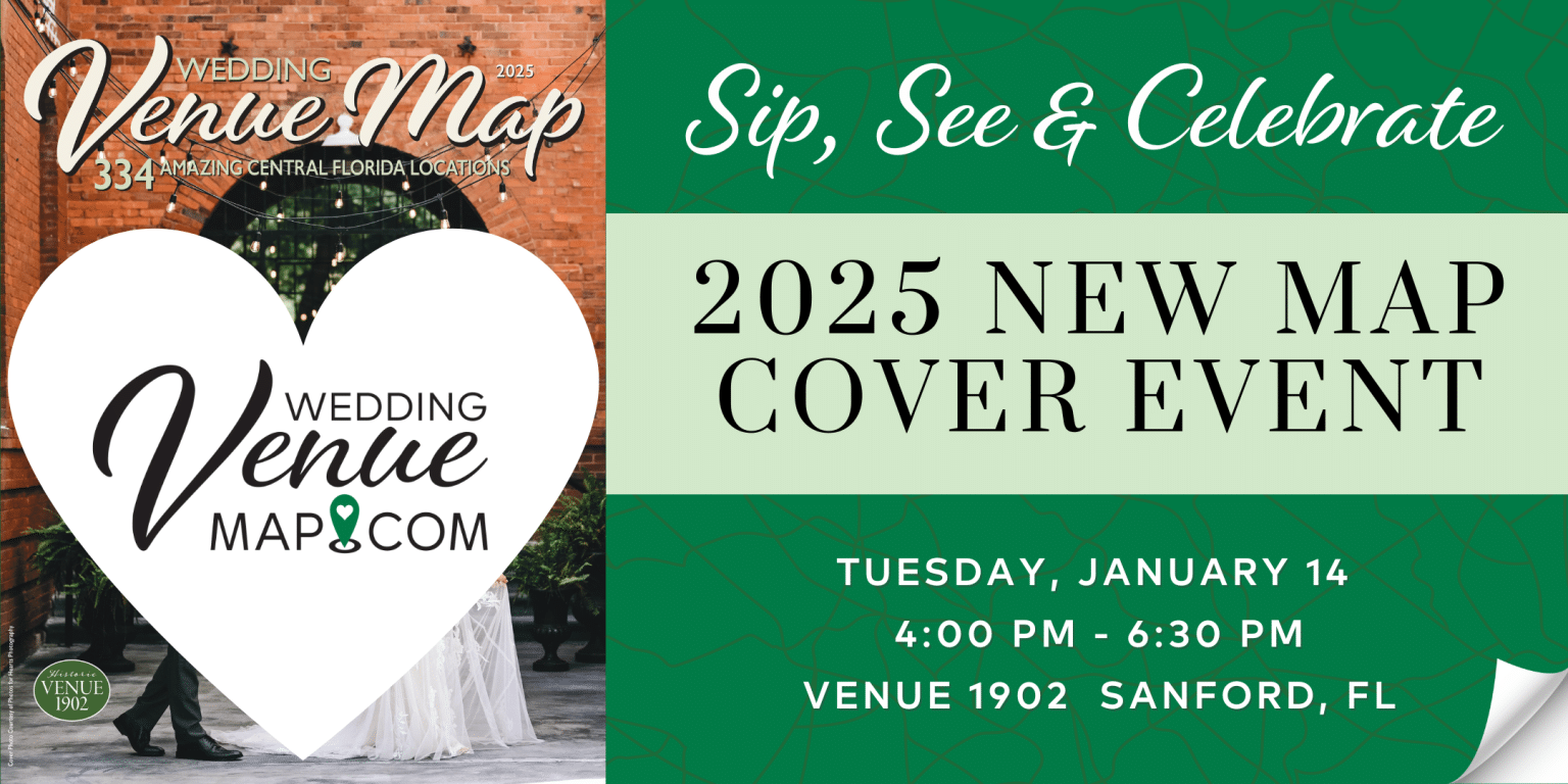 Sip, See & Celebrate the 2025 Issue of Wedding Venue Map Wedding