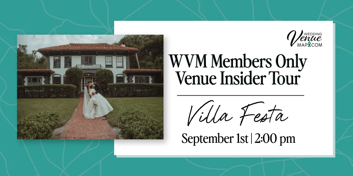 9.1.26 Villa Festa v2 - WVM Members Only - Venue Insider Tour - Villa Festa by Wedding Venue Map 9.1.26 Villa Festa v2